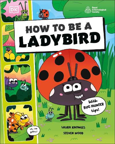 Cover image for How to be a Ladybird (in association with the Royal Entomological Society)