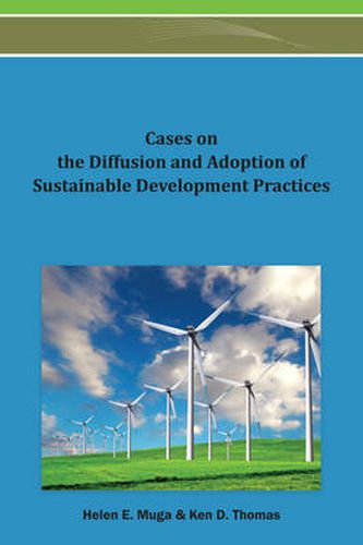 Cover image for Cases on the Diffusion and Adoption of Sustainable Development Practices