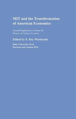 Cover image for MIT and the Transformation of American Economics