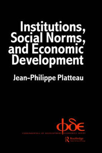 Cover image for Institutions, Social Norms and Economic Development