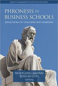 Cover image for Phronesis in Business Schools: Reflections on Teaching and Learning