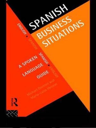 Cover image for Spanish Business Situations: A Spoken Language Guide