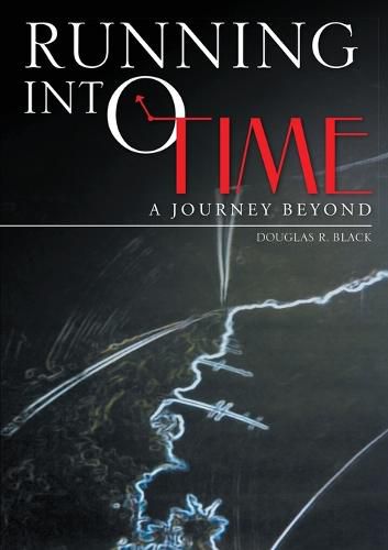 Cover image for Running into Time: A Journey Beyond