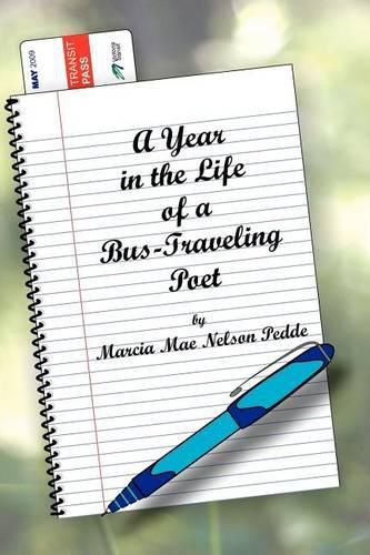 Cover image for A Year in the Life of a Bus-Traveling Poet