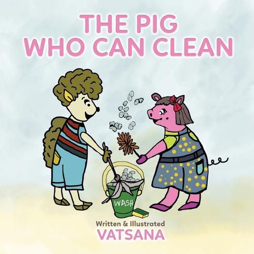 Cover image for The Pig Who Can Clean