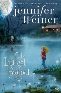 Cover image for The Littlest Bigfoot: Volume 1