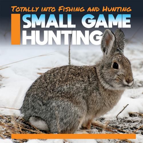 Small Game Hunting