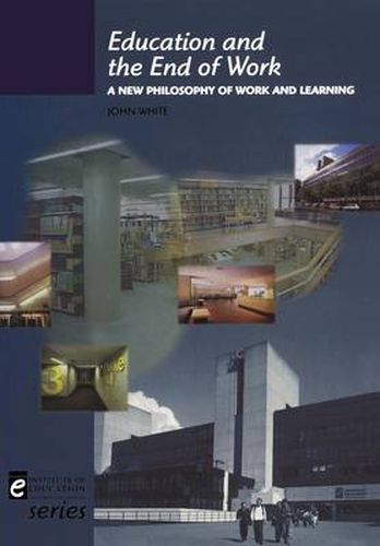 Cover image for Education and the End of Work
