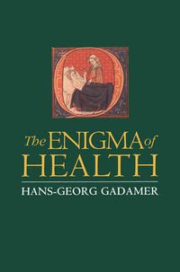 Cover image for The Enigma of Health: The Art of Healing in a Scientific Age