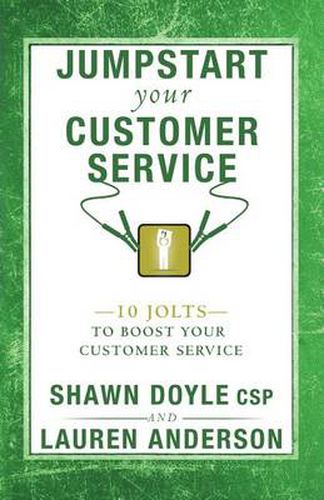 Cover image for Jumpstart Your Customer Service: 10 Jolts to Boost Your Customer Service