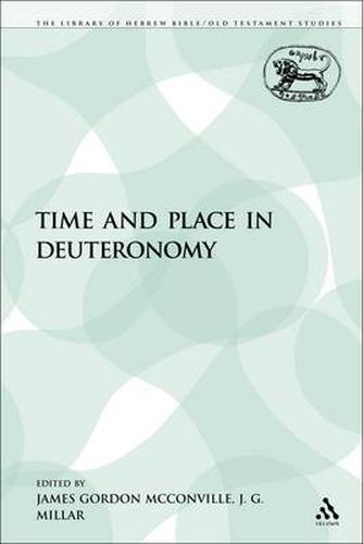 Cover image for Time and Place in Deuteronomy