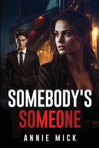 Cover image for Somebody's Someone