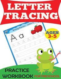 Cover image for Letter Tracing Practice Workbook