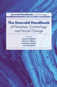 Cover image for The Emerald Handbook of Feminism, Criminology and Social Change