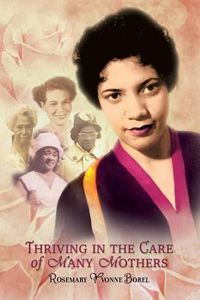Cover image for Thriving In The Care of Many Mothers