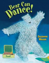 Cover image for Bear Can Dance!