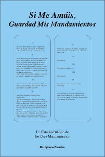 Cover image for Si Me Amais, Guardad Mis Mandamientos: Un Estudio Biblico De Los Diez Mandamientos
