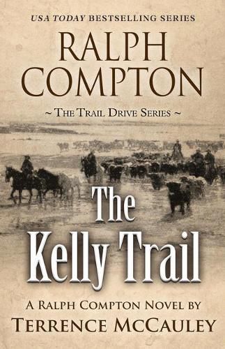 Ralph Compton the Kelly Trail