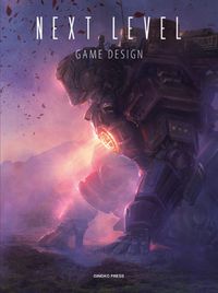 Cover image for Next Level: Game Design