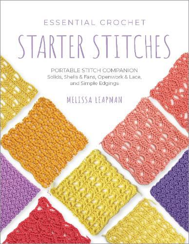 Cover image for Essential Crochet Starter Stitches: Volume 1