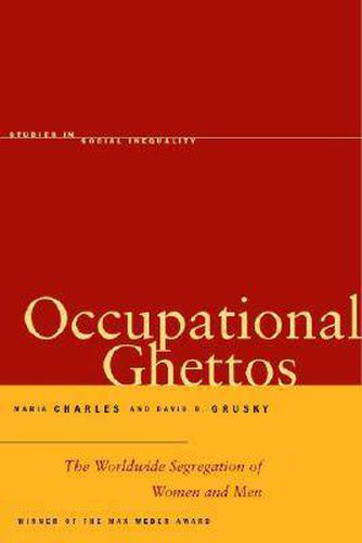 Cover image for Occupational Ghettos: The Worldwide Segregation of Women and Men