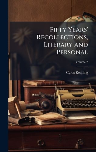 Cover image for Fifty Years' Recollections, Literary and Personal