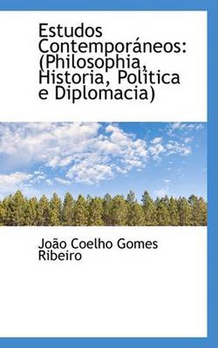 Cover image for Estudos Contemporaneos: (Philosophia, Historia, Politica E Diplomacia)