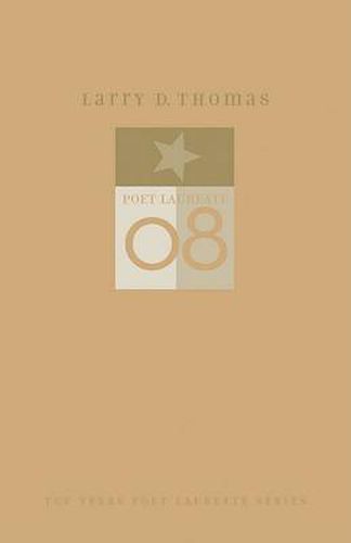 Larry D. Thomas: New and Selected Poems