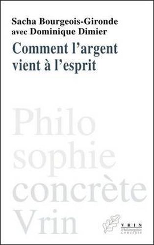 Comment l'Argent Vient a l'Esprit