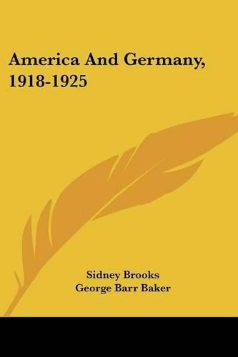 Cover image for America and Germany, 1918-1925