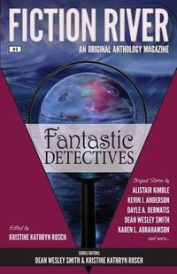 Cover image for Fiction River: Fantastic Detectives