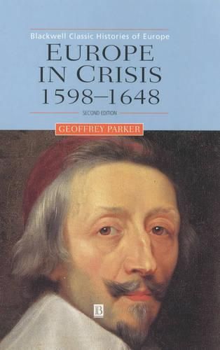 Europe in Crisis, 1598-1648