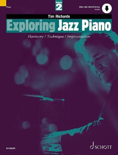 Exploring Jazz Piano Vol. 2: Harmony / Technique / Improvisation