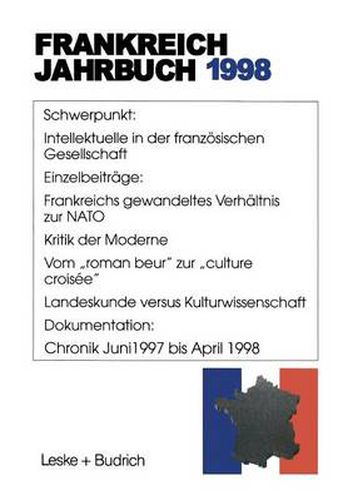 Frankreich-Jahrbuch 1998: Politik, Wirtschaft, Gesellschaft, Geschichte, Kultur