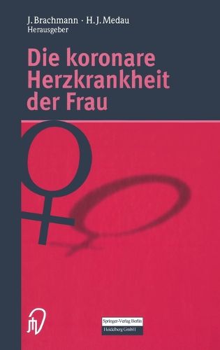Cover image for Die Koronare Herzkrankheit Der Frau