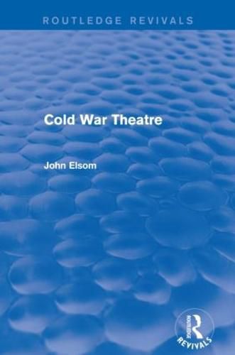 Cover image for Cold War Theatre (Routledge Revivals)