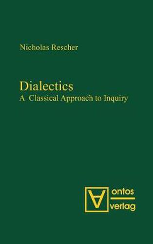 Dialectics: A Classical Approach to Inquiry