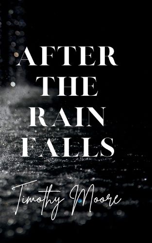 Cover image for After the Rain Falls