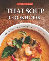 Cover image for Thai Soup Cookbook