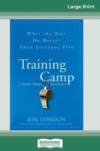 Cover image for Training Camp: What the Best Do Better Than Everyone Else (16pt Large Print Edition)
