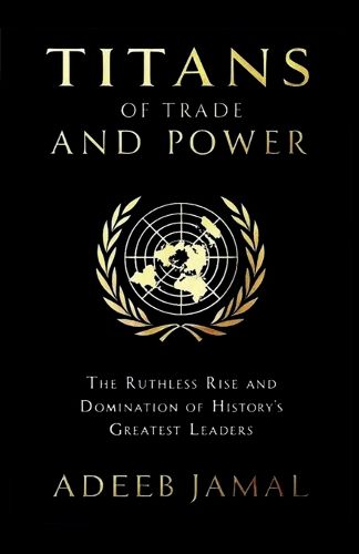 Cover image for Titans of Trade and Power