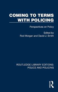 Cover image for Coming to Terms with Policing
