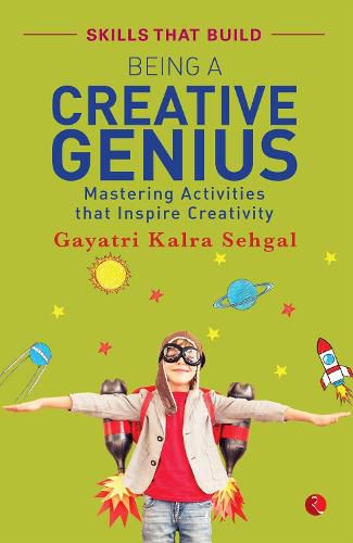 Cover image for BEING A CREATIVE GENIUS: Mastering Activities that Inspire Creativity