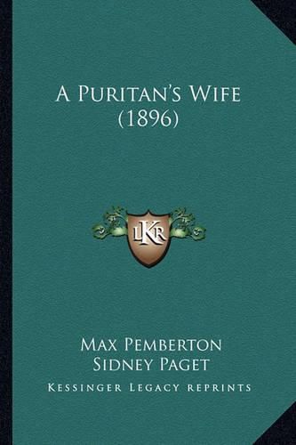 Cover image for A Puritan's Wife (1896)