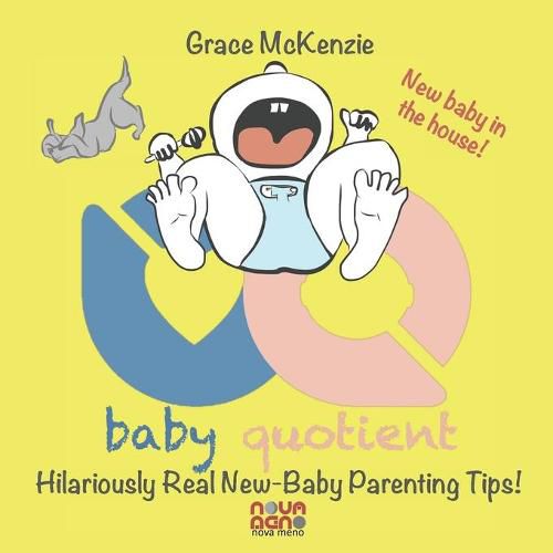 Cover image for Baby Quotient - Hilariously Real New Baby Parenting Tips