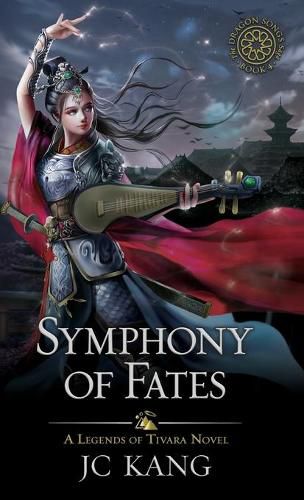 Cover image for Symphony of Fates: A Legends of Tivara Story