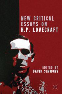 Cover image for New Critical Essays on H.P. Lovecraft