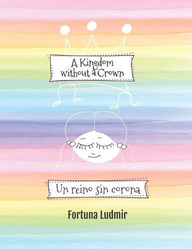 Cover image for A Kingdom without a Crown (Bilingual English and Spanish Edition): Un reino sin corona