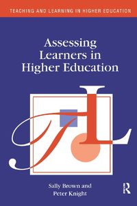 Cover image for Assessing Learners in Higher Education