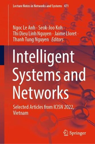 Cover image for Intelligent Systems and Networks: Selected Articles from ICISN 2022, Vietnam